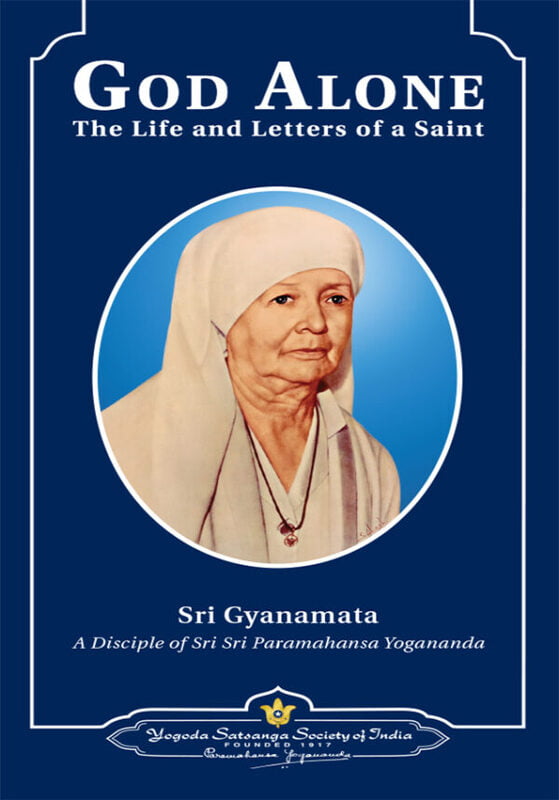 God Alone: The Life and Letters of a Saint